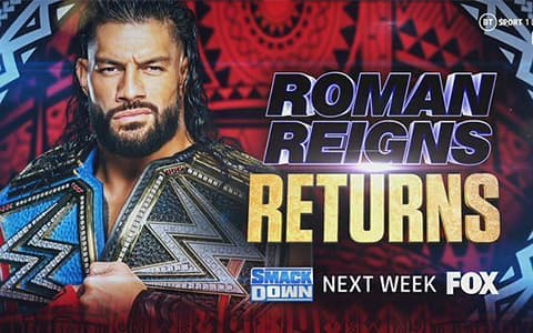罗曼雷恩斯下周SmackDown节目回归，萨米辛在下周以新外貌亮相